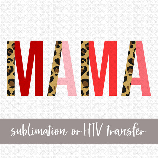 Mama, Leopard Split Pink Hues - Sublimation or HTV Transfer