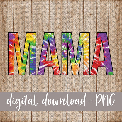 Mama, Tie Dye - Digital Download