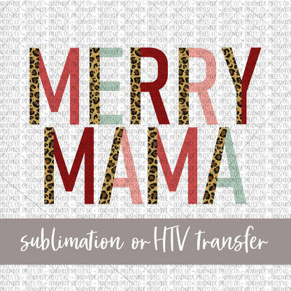 Merry Mama, Leopard Split - Sublimation or HTV Transfer