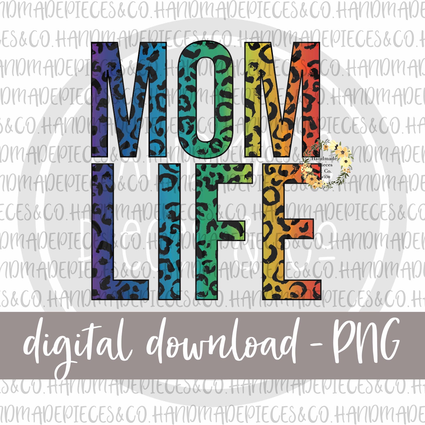 Mom Life, Leopard Rainbow - Digital Download