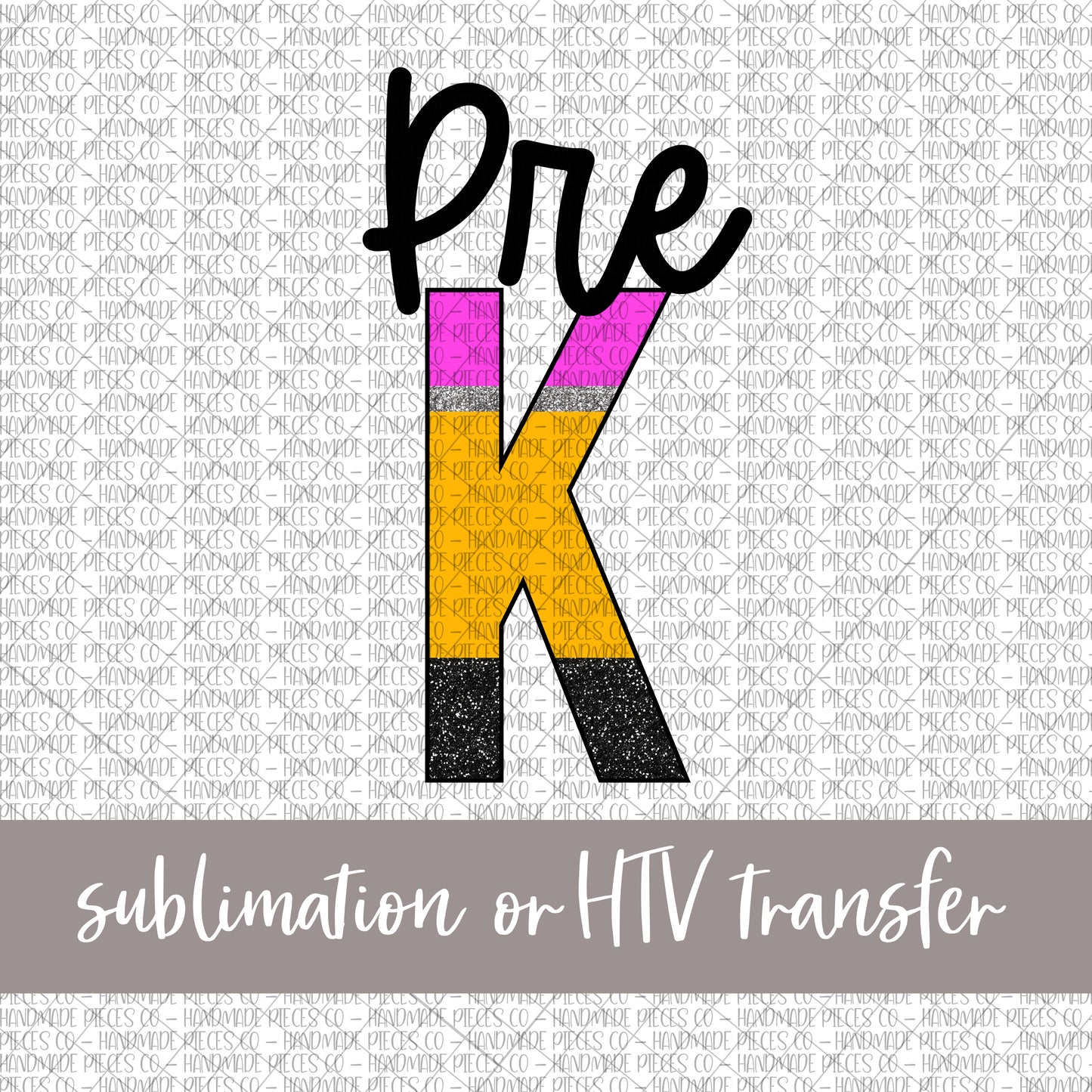 PreK, Pencil Print - Sublimation or HTV Transfer