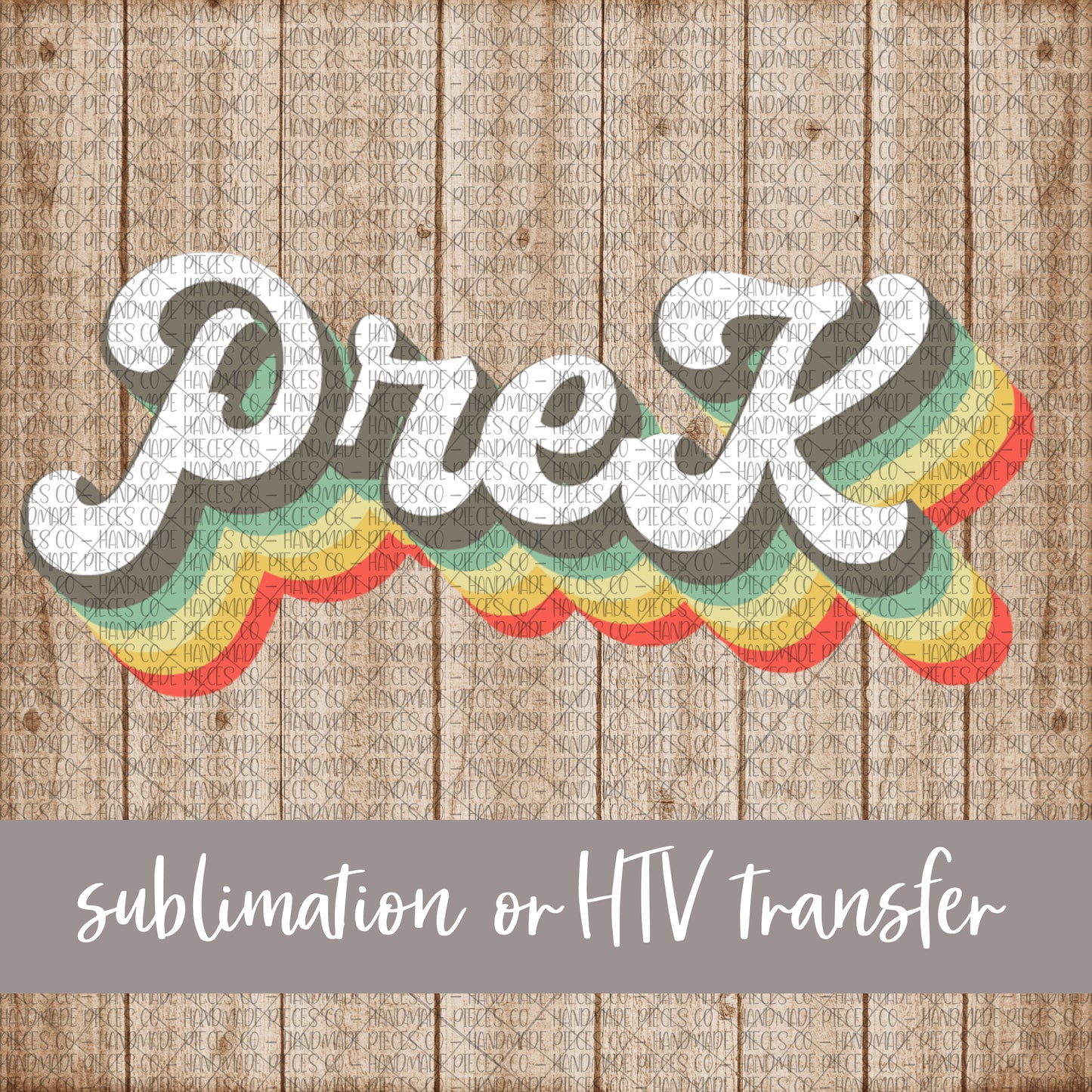 PreK, Retro Print - Sublimation or HTV Transfer