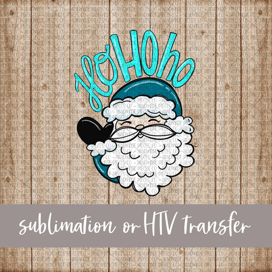 Santa HoHoHo, Teal - Sublimation or HTV Transfer