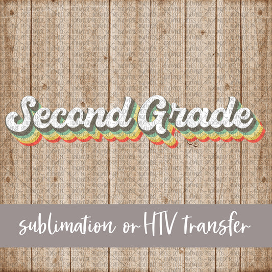 Second Grade, Retro Print - Sublimation or HTV Transfer