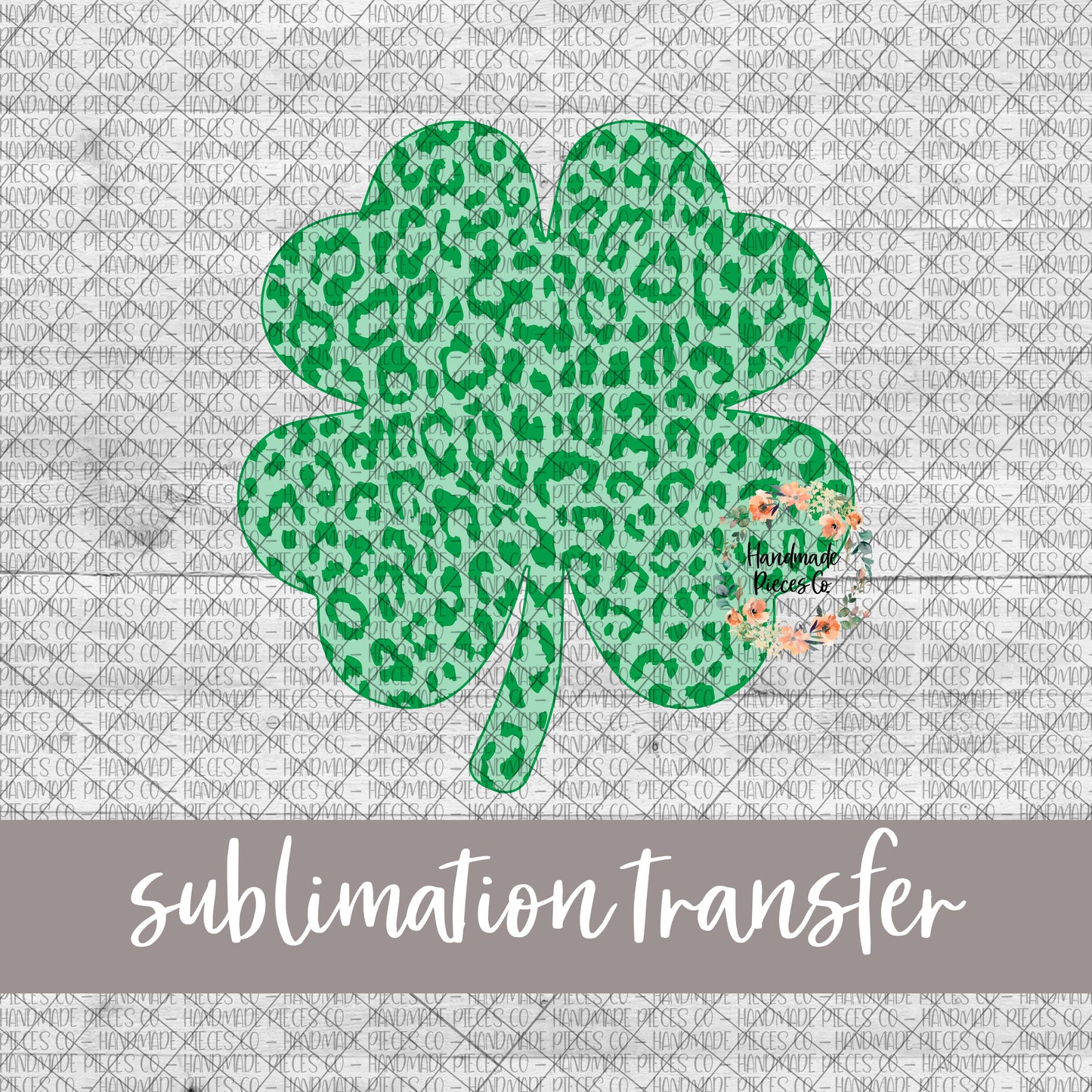 Shamrock, Cheetah Green - Sublimation Transfer