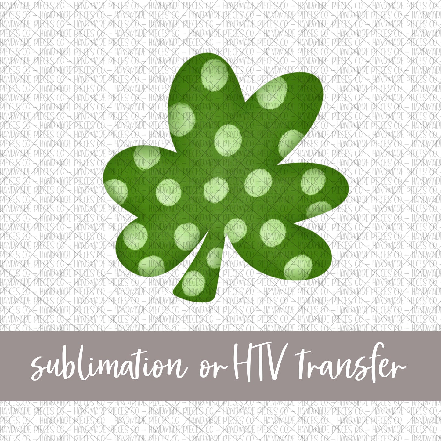 Shamrock - Sublimation or HTV Transfer