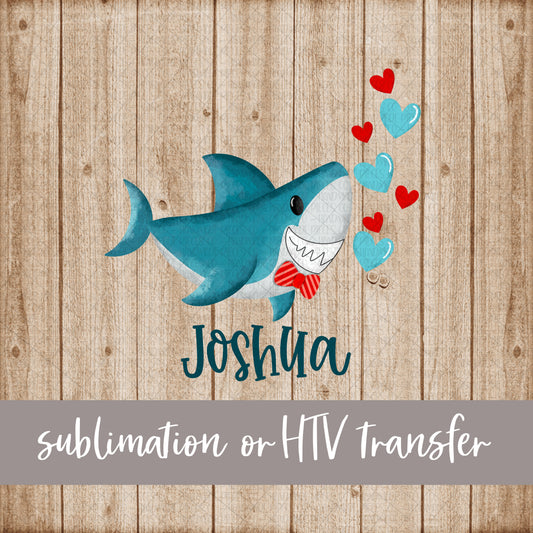 Shark, Valentine's - Name Optional - Sublimation or HTV Transfer