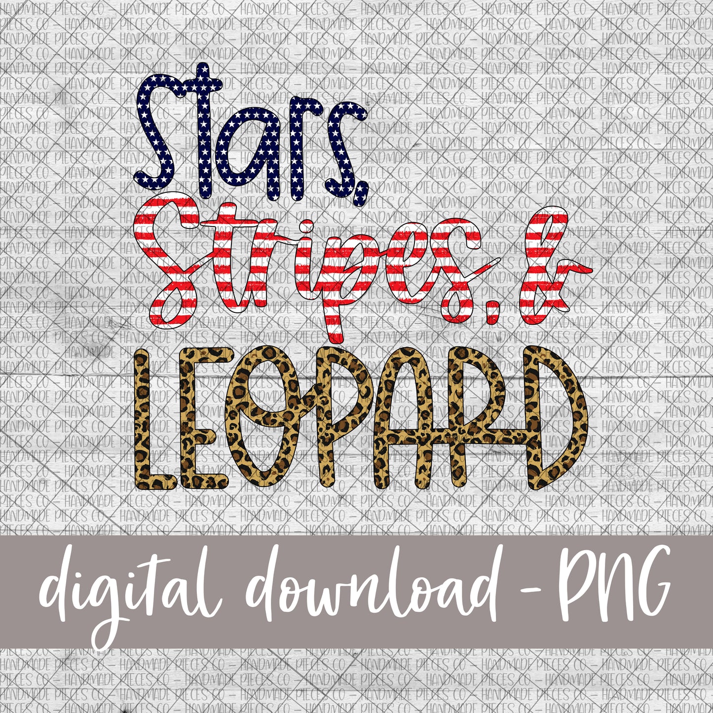 Stars, Stripes, & Leopard - Digital Download