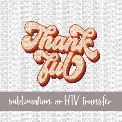 Thankful, Retro - Sublimation or HTV Transfer