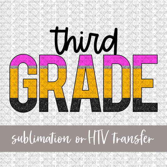 Third Grade, Pencil Print - Sublimation or HTV Transfer