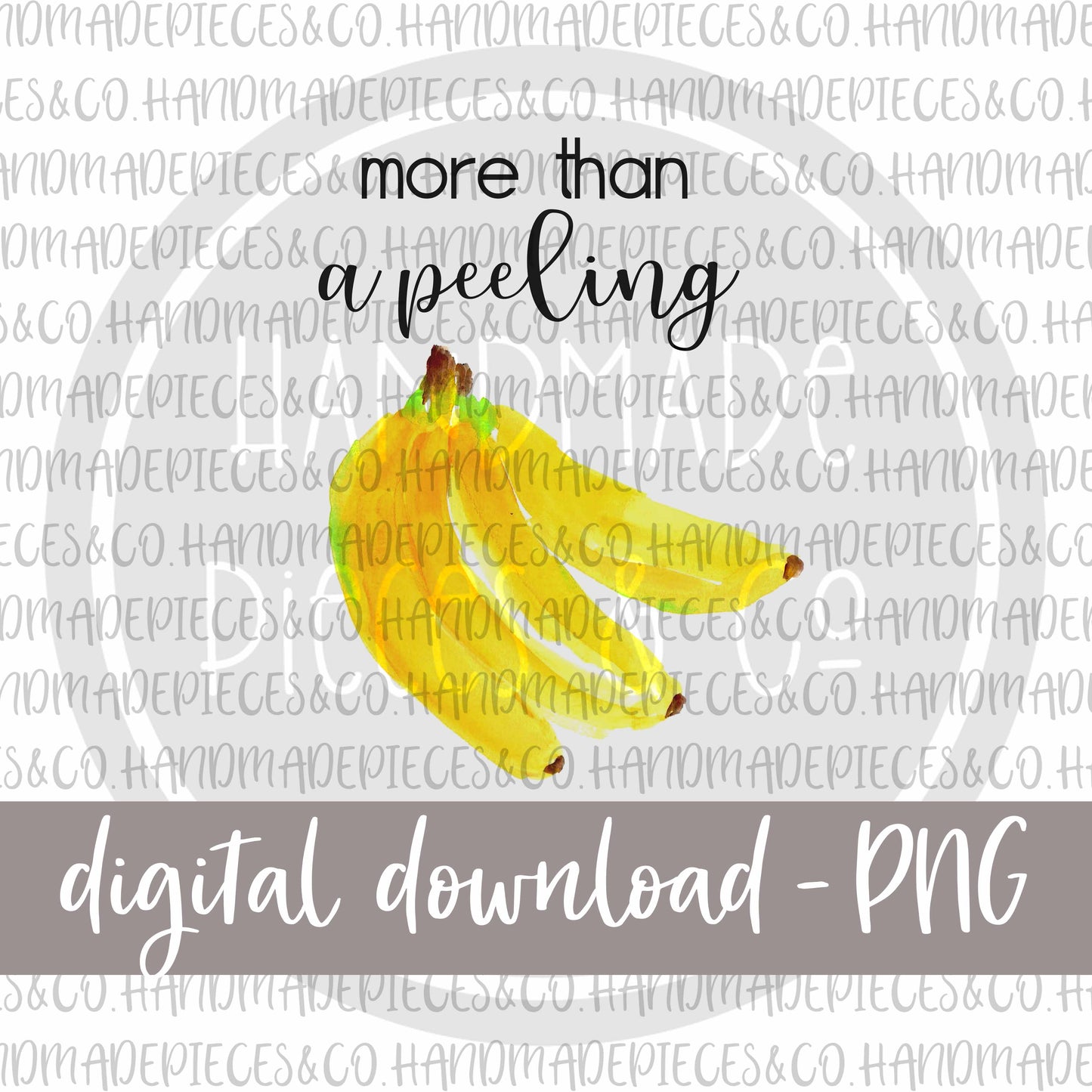 More Than A Peeling, Bananas - Digital Download