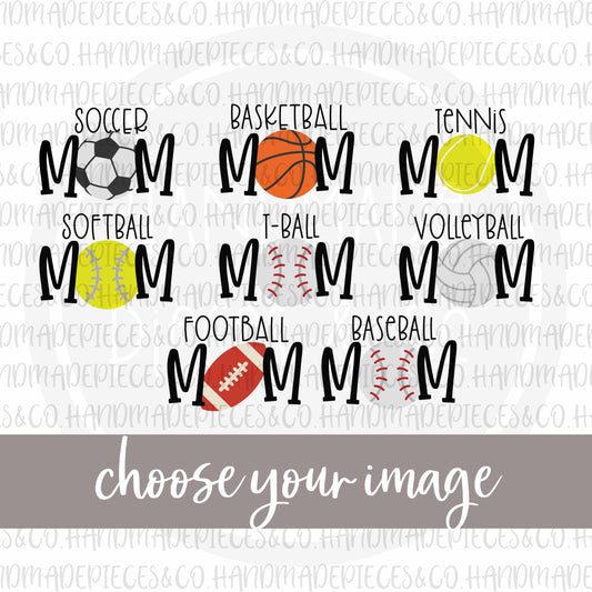 Sports Mom - Multiple Sports - Digital Download