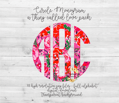 A Thing Called Love Monogram - Multiple Styles - Digital Download