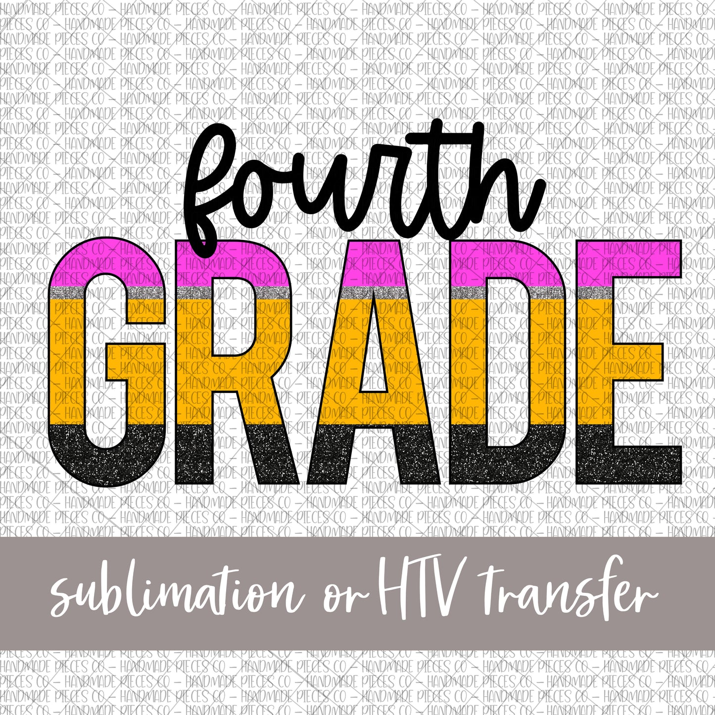 Fourth Grade, Pencil Print - Sublimation or HTV Transfer