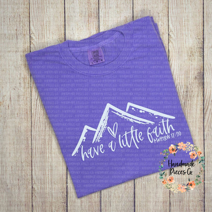 Have a Little Faith TShirt