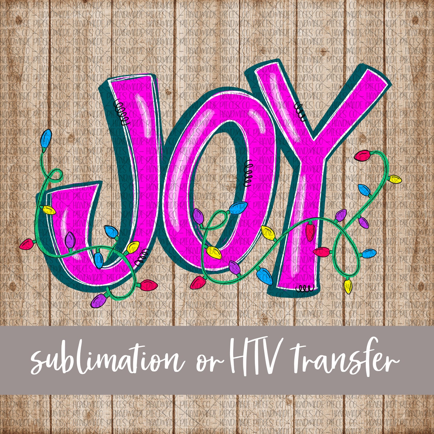 Joy with Christmas Lights - Sublimation or HTV Transfer