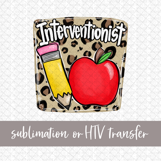 Interventionist, Pencil and Apple with Leopard Background - Sublimation or HTV Transfer