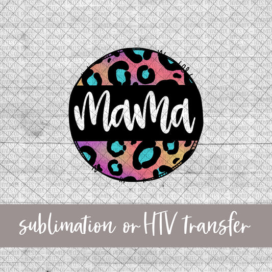 Mama, Colorful Leopard Round - Sublimation or HTV Transfer