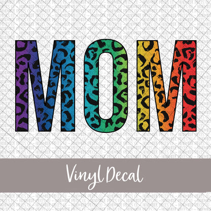 Mom Vinyl Decal, Leopard Rainbow