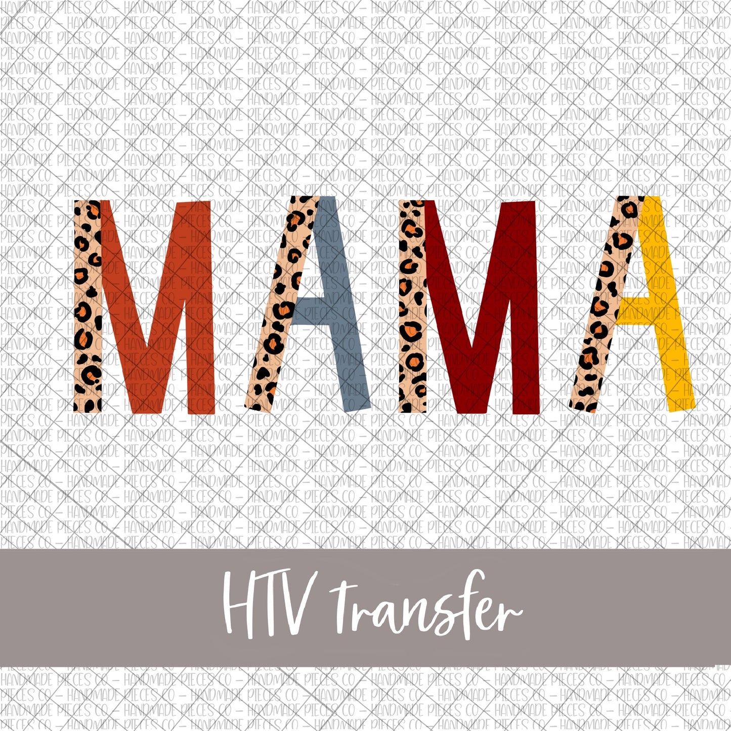 Mama, Leopard and Boho, Version 1 - HTV Transfer