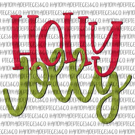 Holly Jolly - Sublimation or HTV Transfer