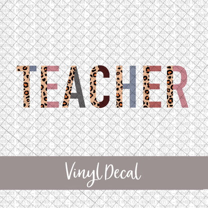 Teacher Vinyl Decal, Leopard and Boho