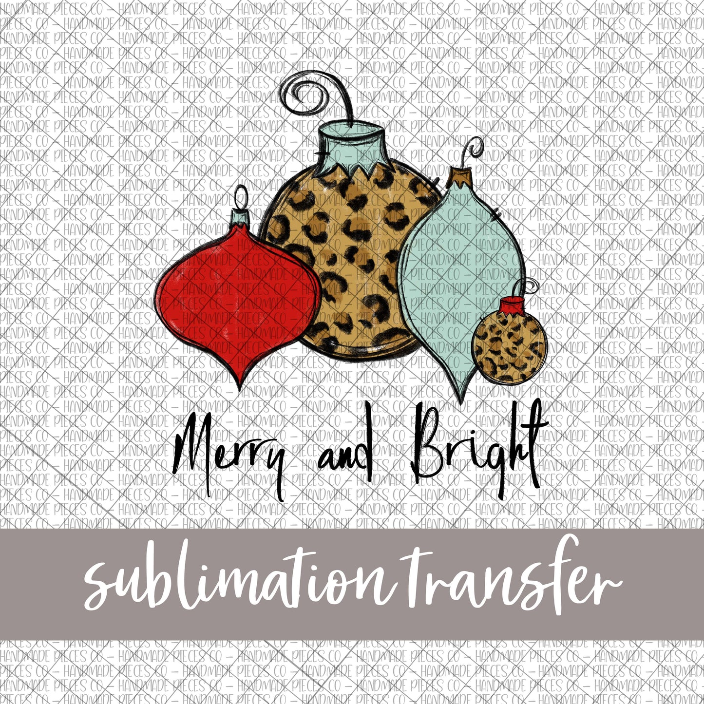 Merry and Bright, Ornaments - Sublimation Transfer