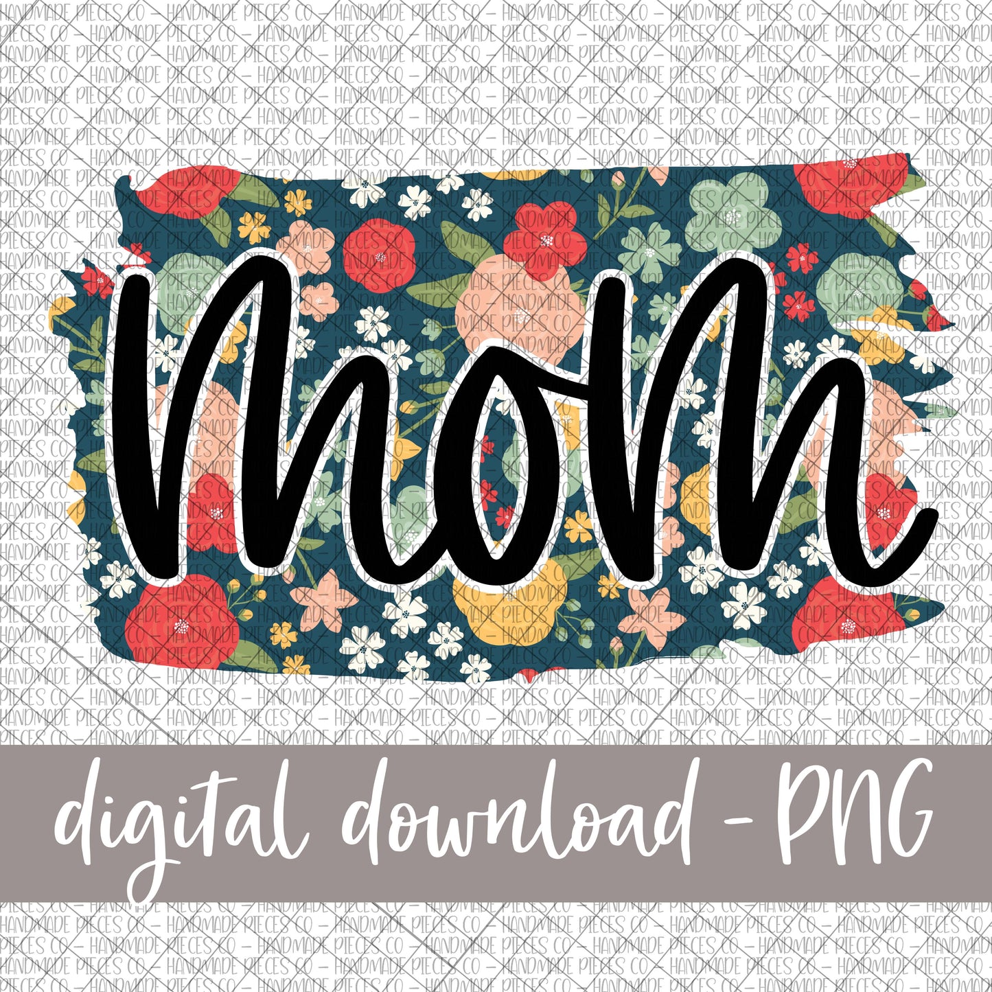 Mom Brushstroke, Floral 6 - Digital Download