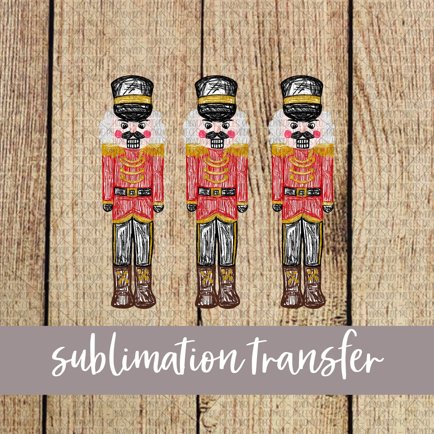 Nutcracker Trio - Sublimation or HTV Transfer