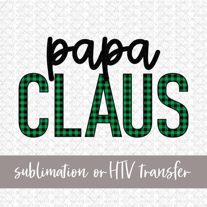 Papa Claus, Green Buffalo Plaid - Sublimation or HTV Transfer