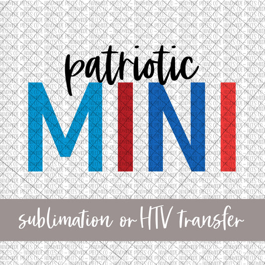 Patriotic Mini - Sublimation or HTV Transfer