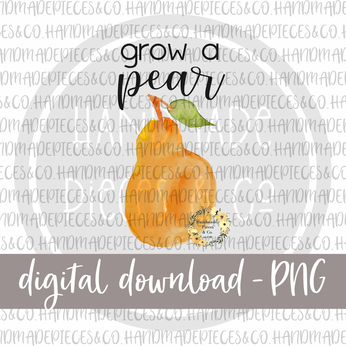 Grow a Pear - Digital Download