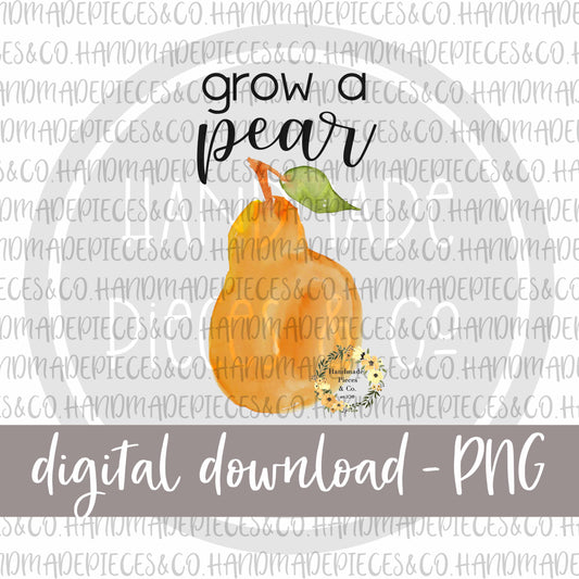 Grow a Pear - Digital Download