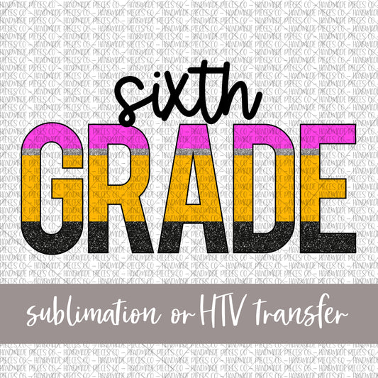 Sixth Grade, Pencil Print - Sublimation or HTV Transfer