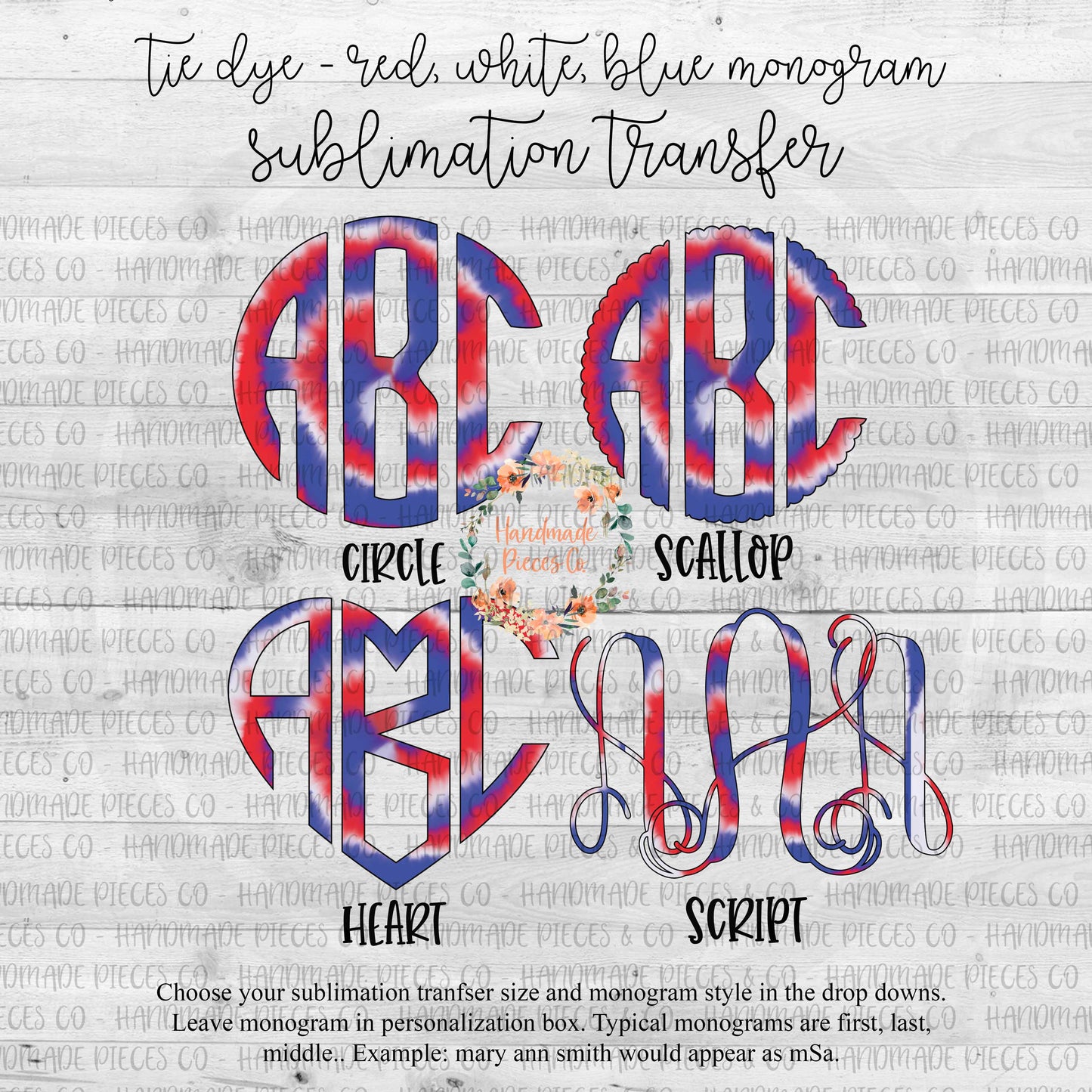 Tie Dye - Red, White, and Blue Monogram - Sublimation or HTV Transfer