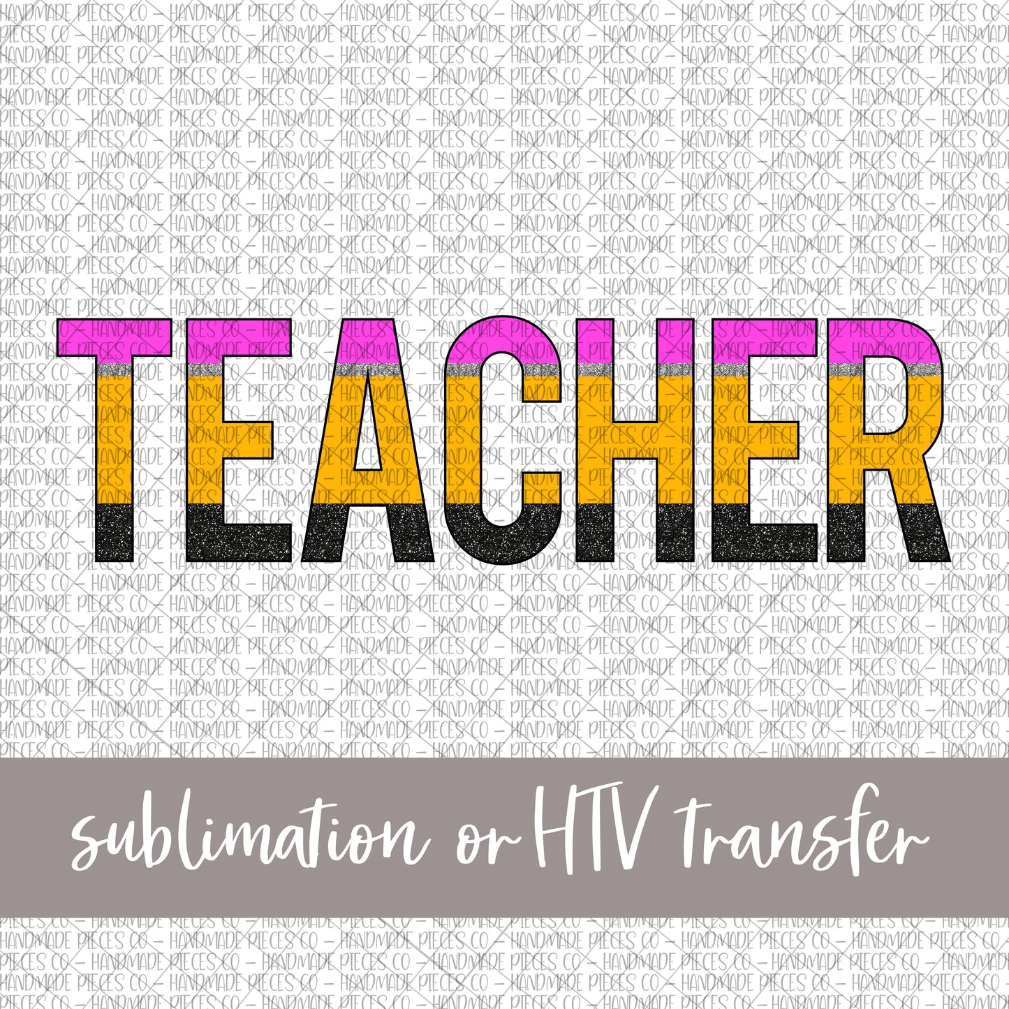 Teacher, Pencil Print - Sublimation or HTV Transfer